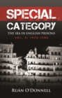 Image for Special Category: 1978-1985 Volume 2: The IRA in English Prisons