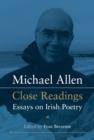 Image for Michael Allen: Close Readings: Essays on Irish Poetry