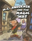 Image for Adventures of Young H.C. Andersen and the Magic Hat