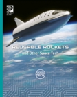 Image for Reusable Rockets and Other Space Tech