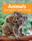 Image for Animals Caring for Their Young