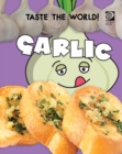 Image for Taste the World! Garlic