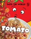 Image for Taste the World! Tomato