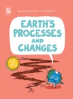 Image for Earth&#39;s Processes and Changes
