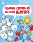 Image for Fighting COVID19 and Other Illnesses