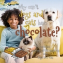 Image for Why can&#39;t dogs and cats have chocolate?  World Book answers your questions about dogs and cats
