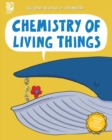 Image for Chemistry of Living Things