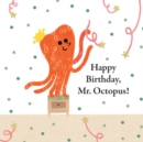Image for Happy Birthday, Mr. Octopus!