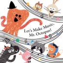 Let's Make Music, Mr. Octopus! - Xu, Han