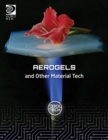 Image for Aerogels and Other Material Tech