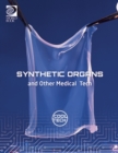 Image for Synthetic Organs and Other Medical Tech