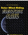 Image for SolarWindRiding Electric Sail with NASA Inventor Bruce Wiegmann