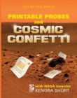 Image for Printable Probes and Cosmic Confetti with NASA Inventor Kendra Short