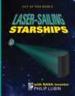 Image for LaserSailing Starships with NASA Inventor Philip Lubin
