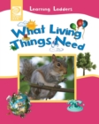 Image for What Living Things Need