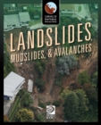 Image for Landslides, Mudslides, &amp; Avalanches