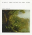 Image for Diversity and The Tropical Rainforest