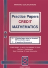 Image for Credit Mathematics : Practice Papers