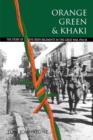 Image for Orange, Green and Khaki : Story of the Irish Regiments in the Great War, 1914-18