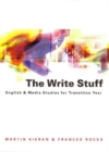 Image for The Write Stuff : English & Media Studies for Transition Year