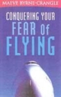 Image for Conquering your fear of flying