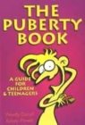 Image for The puberty book  : a guide for children and teenagers