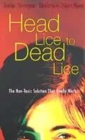Image for Head Lice to Dead Lice