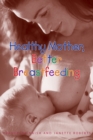 Image for Healthy mother, better breastfeeding