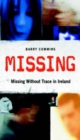 Image for Missing  : missing without trace in Ireland