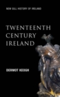 Image for Twentieth century Ireland  : nation and state