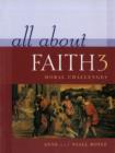 Image for All About Faith : v. 3 : All About Faith 3 Moral Challenge