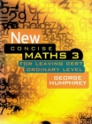 Image for New Concise Maths 3 : For Leaving Certificate Ordinary Level