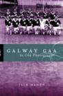 Image for GALWAY GAA IN OLD PHOTOGRAPHS