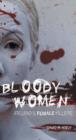 Image for Bloody women  : Ireland&#39;s female killers
