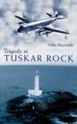 Image for Tragedy at Tuskar Rock