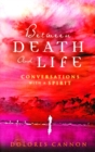 Image for Between Death and Life