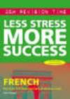 Image for Less Stress More Success : French : Ordinary Level