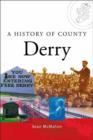 Image for A History of County Derry