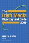 Image for The Irish Media Directory and Guide 2006