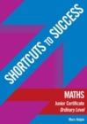 Image for Shortcuts to Success: Maths : Junior Certificate Ordinary Level