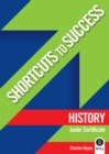 Image for Shortcuts to Success: History