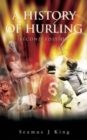 Image for A history of hurling