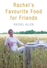 Image for Rachel's favourite food for friends