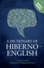 Image for A dictionary of Hiberno-English  : the Irish use of English