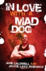Image for In love with a Mad Dog