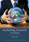 Image for Marketing Research in Ireland : Theory and Practice