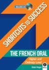 Image for Shortcuts to Success: The French Oral