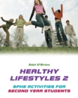 Image for Healthy Lifestyles 2 : SPHE Activities for Second Year