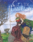 Image for Celtic Fantasy In Watercolour