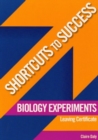 Image for Shortcuts to Success: Biology Experiments